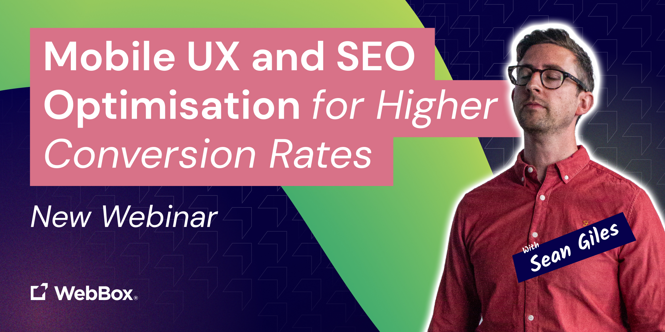 Mobile UX and SEO Optimisation for Higher Conversion Rates | WebBox®